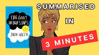 The Fault In Our Stars A 3 Minute Summary