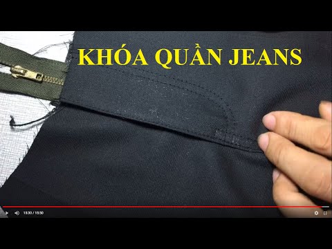 Học may | khóa quần jeans | khoa quan jeans | B07 - Phương Đàowww