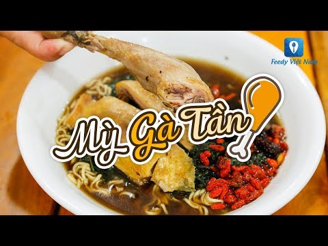 Xì xụp MÌ GÀ TẦN thơm ngào ngạt phố Lãn Ông, Hà Nội | Feedy Review