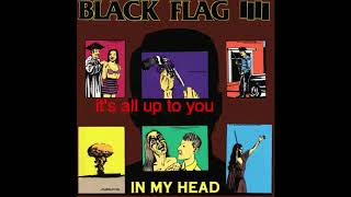 Watch Black Flag Its All Up To You video
