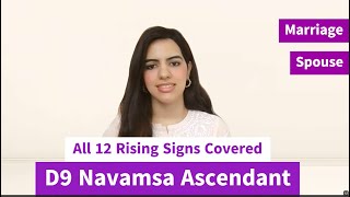 Navamsa D9 Chart Ascendant All 12 Signs Covered Marriage Spouse