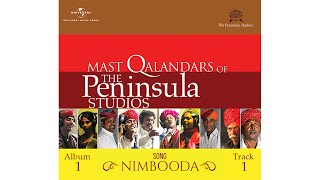 "Nimbooda", Mast Qalandars of The Peninsula Studios
