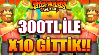 Big Bass Splash | 🐠 300 Tl Başlangiç Kasasi İle Nasil X10 Gi̇tti̇k?!!