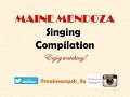 Maine Mendoza Singing Compilations
