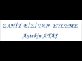 Zahit Bizi Tan Eyleme - Aytekin AtaÅŸ - Film Yorum