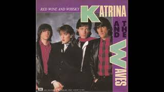 Watch Katrina  The Waves Red Wine And Whisky video