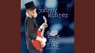 Watch Johnny Winter Baby Watcha Want Me To Do Live video