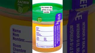 As Cores Da Sua Urina E Sua Saúde.