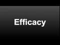 How To Pronounce Efficacy In English (American) | How To Say Efficacy