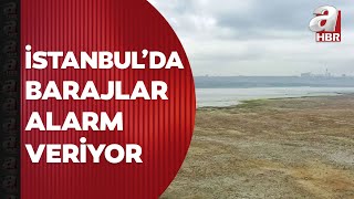 İstanbul'da barajlar alarm veriyor! Kuruma noktasına gelen Sazlıdere Barajı'na s