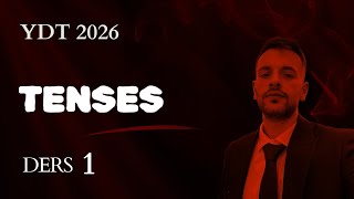 Tenses - Grammar Konu Anlatım-Soru Çözümü -- Yds Yökdi̇l Yksdil Ydt