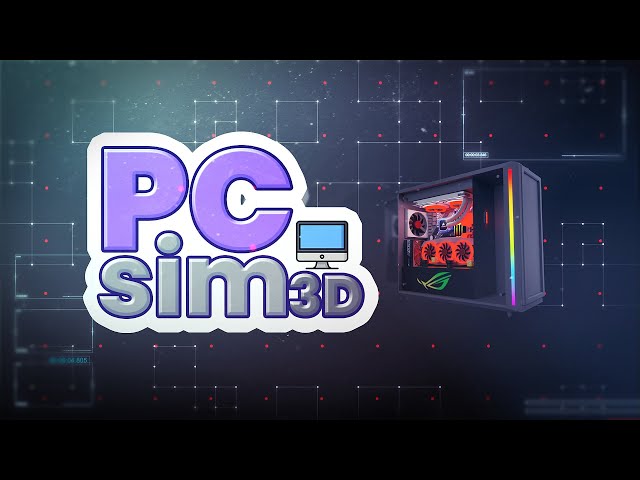 PC Building Simulator 3D
