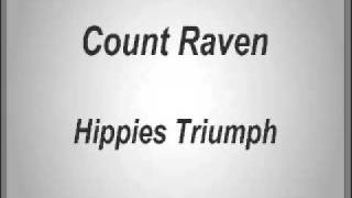 Watch Count Raven Hippies Triumph video