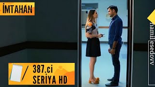 İmtahan 387-Ci Seriya Hd