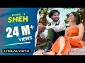 Sheh | Singga Ft. Ellde Fazilka | Lyrical Video Song | New Punjabi Song 2020 | Vaaho Entertainments