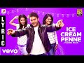 Valeba Raja - Ice Cream Penne Lyric | Santhanam | Sethu | Vishakha Singh