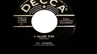 Watch Bill Monroe A Fallen Star video