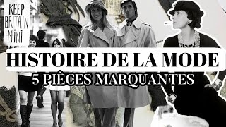5 Pièces Qui Ont Marqué Lhistoire De La Mode