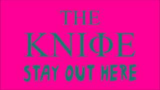 Watch Knife Stay Out Here video