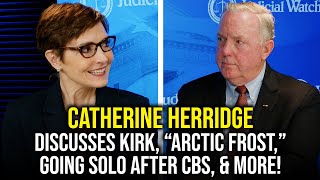 Catherine Herridge Discusses Kirk, Arctic Frost, Going Solo After Cbs, & More