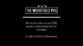 How Customer Service Managers and Leaders benefit from Workforce Management