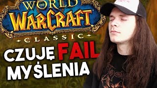 Po Co Wypuszczać Classic World of WarCraft?