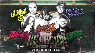 Sech, Daddy Yankee, J Balvin Ft. Rosalía, Farruko - Relación Remix