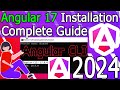 How to Install Angular 17 on Windows 10/11 [ 2024 Update ] Demo Angular Project | Complete Guide
