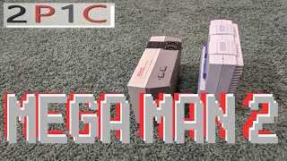 2P1C Mega Man 2 - Part 1 We Actually Won