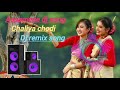 chaliya chodi dj song || new Assamese dj remix song || #djremix || #dj || @Allkochvlogger