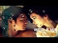 [MV]Weir&Min-KISS ME