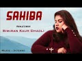 Sahiba | Ve mirziya | Simran kaur | New Tik tok Punjabi Songs