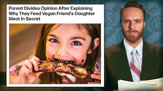 Vegan Kid Forced To Eat Meat By Her Friends Parents
