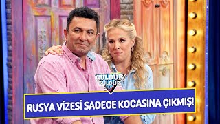 Rusya Vizesi Sadece Kocasına Çıkmış - Güldür Güldür Show