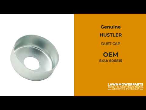 606815 DUST CAP - HUSTLER Genuine OEM Part 606815 DUST CAP - HUSTLER Genuine OEM Part