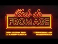 Club De Fromage - London's top throwback party!