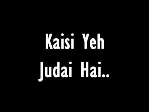 Kaisi Yeh Judai Hai From Jannat 2 With...
