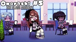 ー Gacha ⑤ The Cl Accident