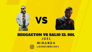 Reggaeton Vs Salio El Sol - J Balvin Ft. Don Omar Dj Joel Miranda Edit096 A 110