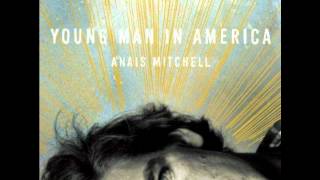 Watch Anais Mitchell He Did video