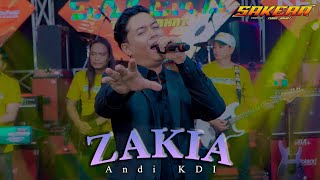 Zakia - Andi Kdi - Sakera Music Pimp. Tuan Jahat