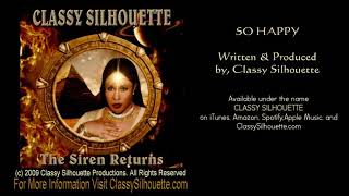 Watch Classy Silhouette So Happy video