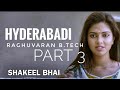 Hyderabadi Raghuvaran 3 || Shakeel Bhai