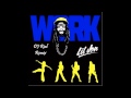 Lil Jon-Work (Dj Rial Remix)
