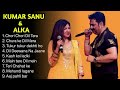 Kumar Sanu ❤️ Alka Yagnik | Evergreen Golden Hit | Kumar Sanu, Alka Yagnik Romantic songs
