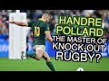 So Handre Pollard is the best player in the world at knock-out rugby. Here's why.