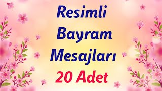 Bayram Mesajları Resimli 20 Adet