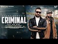 Criminal ( Full Video) | Sunny Sohal | Byg Byrd | Latest Punjabi Songs 2021 | Kaali Gaddi Kaale Kam