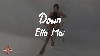 Watch Ella Mai Down video