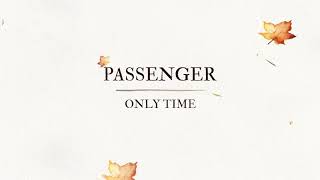 Watch Passenger Only Time video